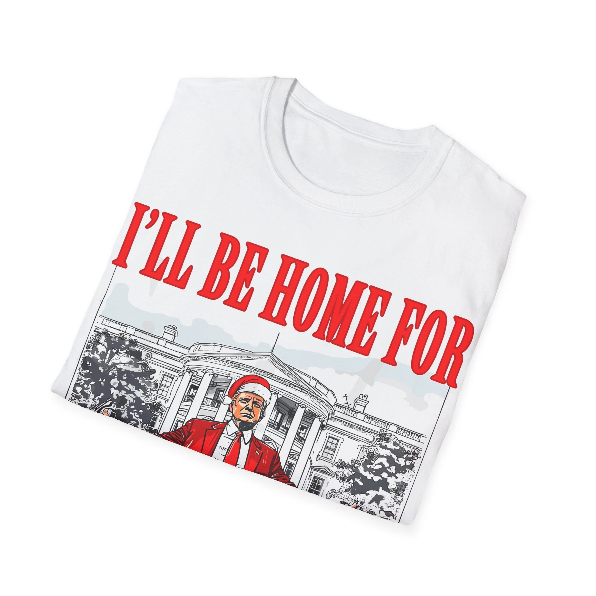 I’ll Be Home For Christmas Trump Shirt