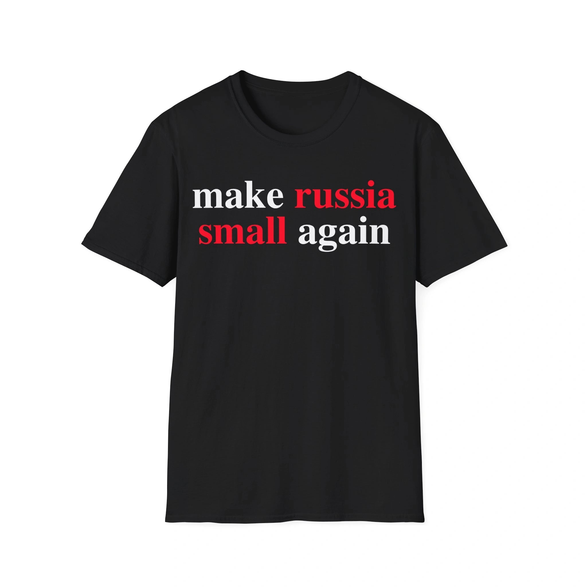 Zelensky Make Russia Small Again Shirt