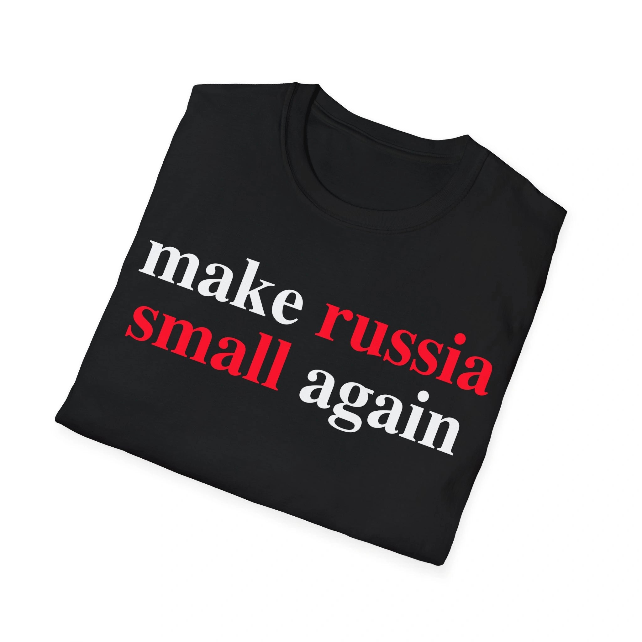 Zelensky Make Russia Small Again Shirt