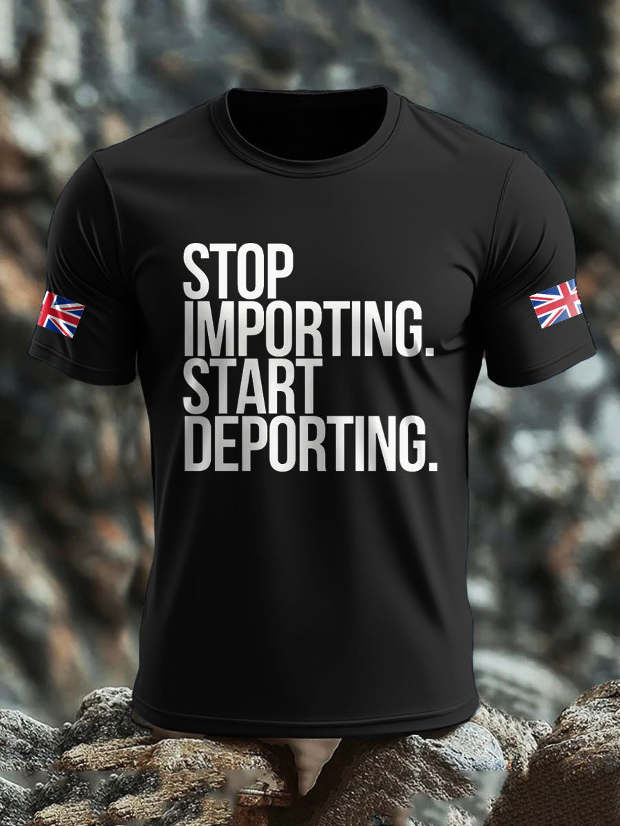 Men's UK Immigrant Stop Importing Start Deporting Printed T-shirt