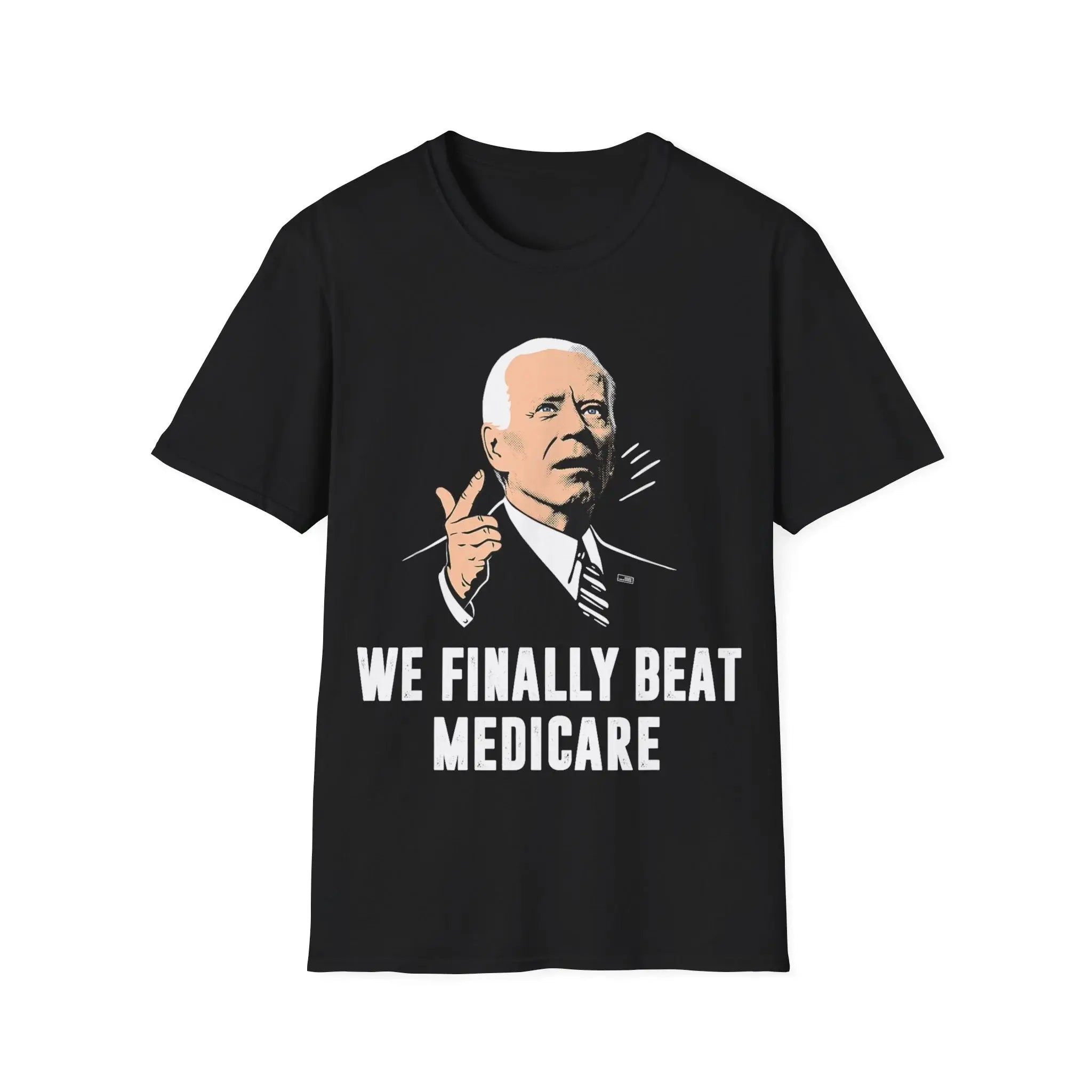 We Finally Beat Medicare Shirt