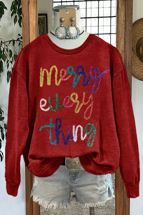 Merry Everything Christmas Print Sweatshirt