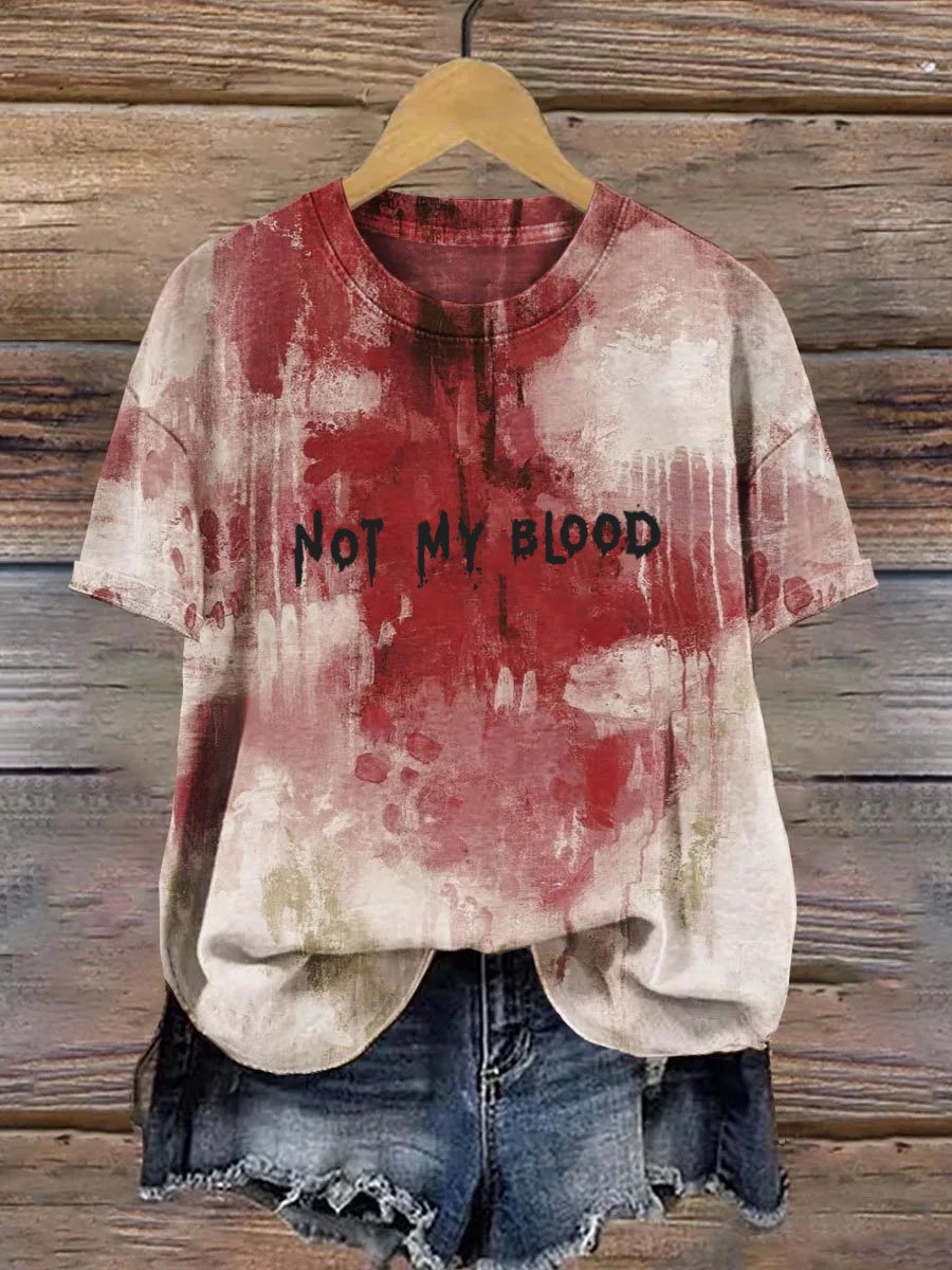 Women's Halloween Bloody Not My Blood Print Casual Tee