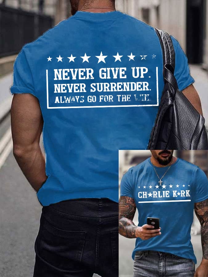 Never Give Up, Never Surrender, Always Pursue Victory Men'S Printed Short-Sleeved T-Shirt