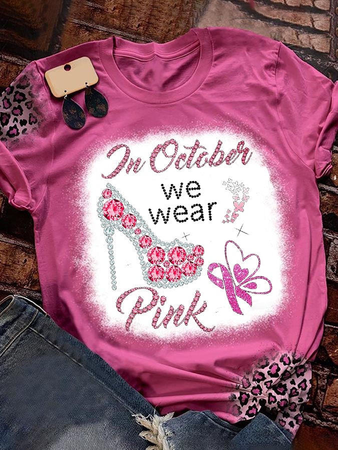Breast Cancer Awareness In October We Wear Pink Heels Butterfly Leopard Print T-Shirt