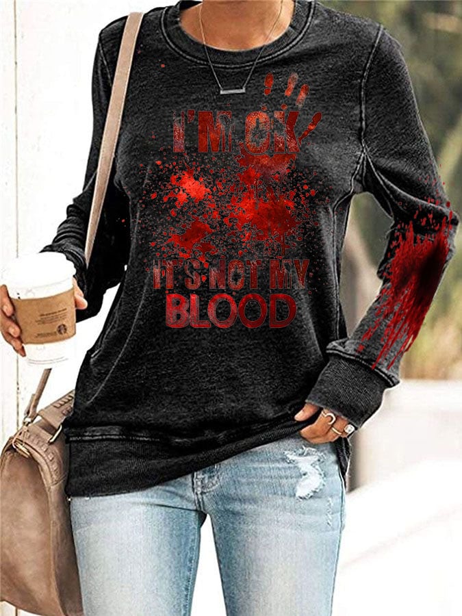 I'M Ok It'S Not My Blood Women's Casual Printed  Hoodie