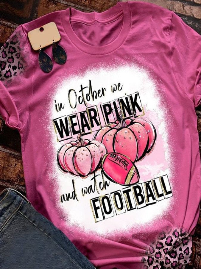 In October We Wear Pink And Watch Football Leopard Print T-Shirt