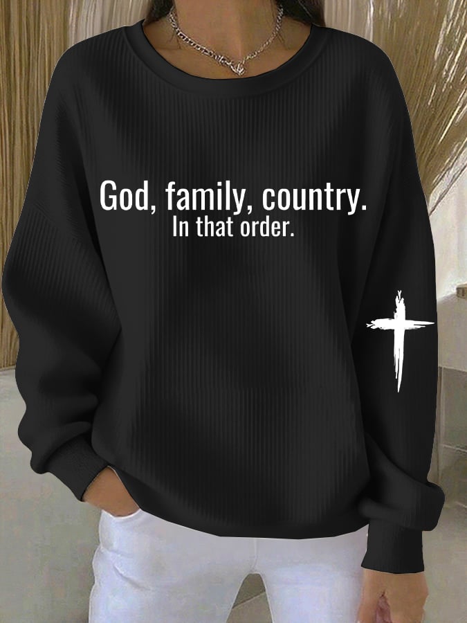 God  Family  Country In That Order