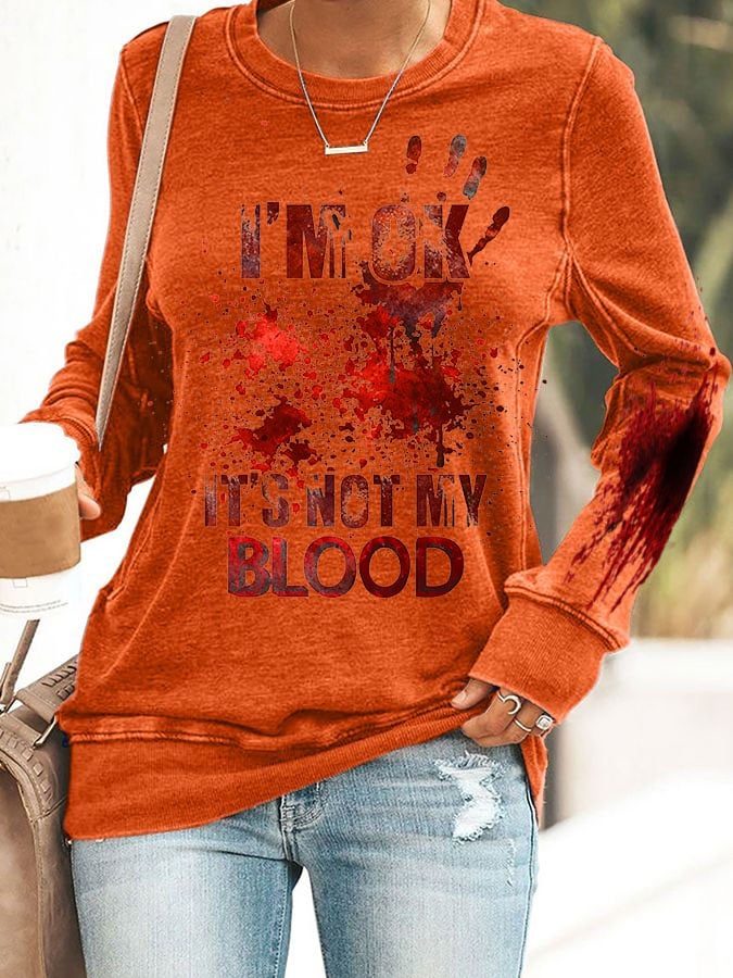 I'M Ok It'S Not My Blood Women's Casual Printed  Hoodie