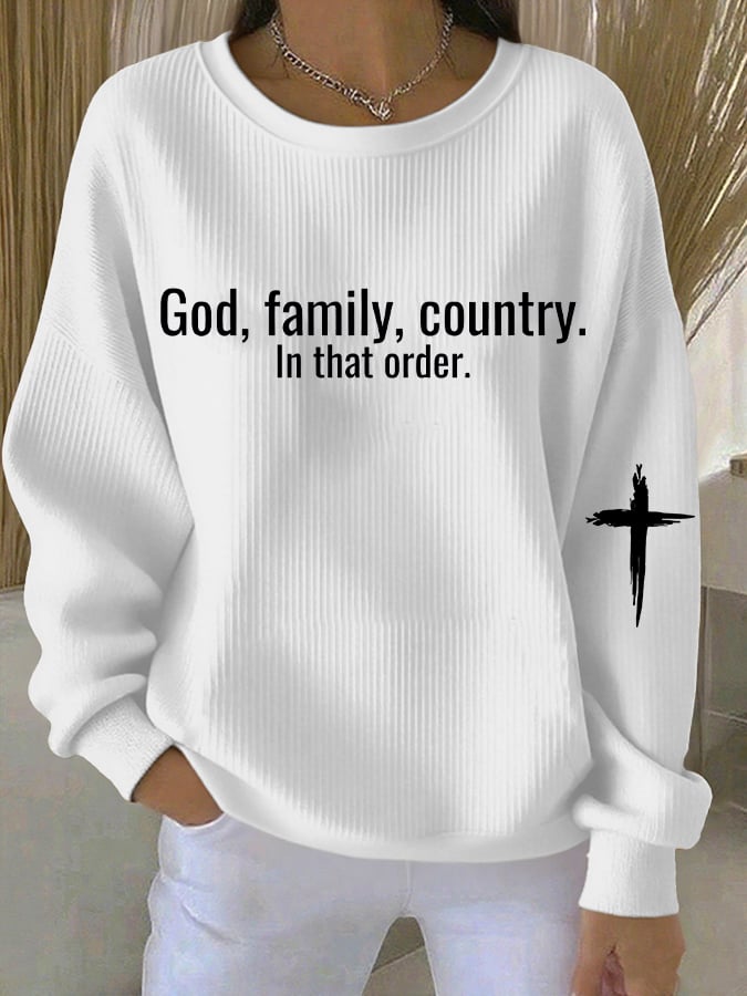 God  Family  Country In That Order