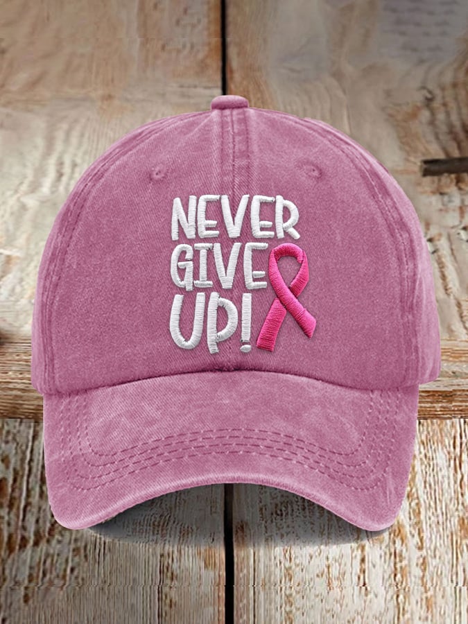 Never Give Up Pink Ribbon Breast Cancer Awareness Print Baseball Cap