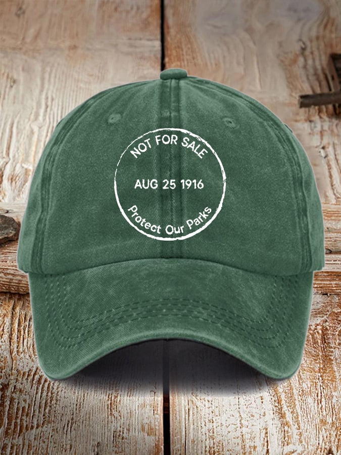 Retro Not For Sale Protect Our Parks August 25 1916 Print Baseball Cap