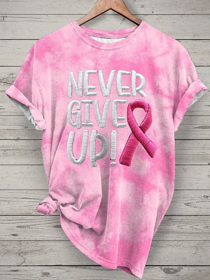 Women's Never Give Up Pink Ribbon Breast Cancer Awareness Print Shirt