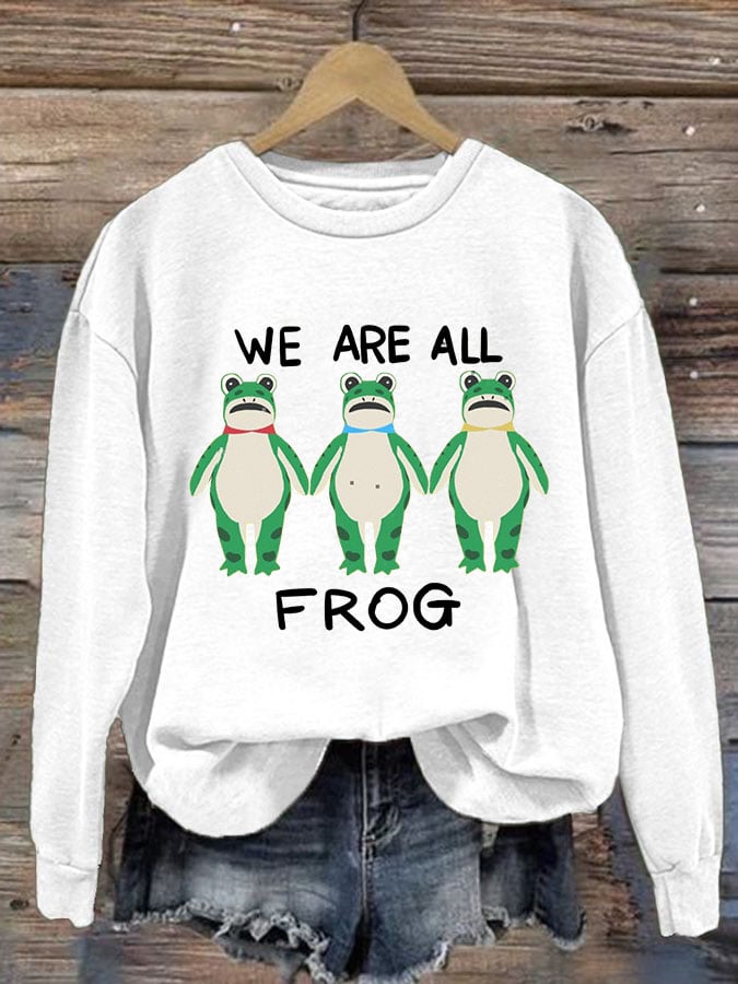 Women's We Are All Frog Printed Round Neck Sweatshirt