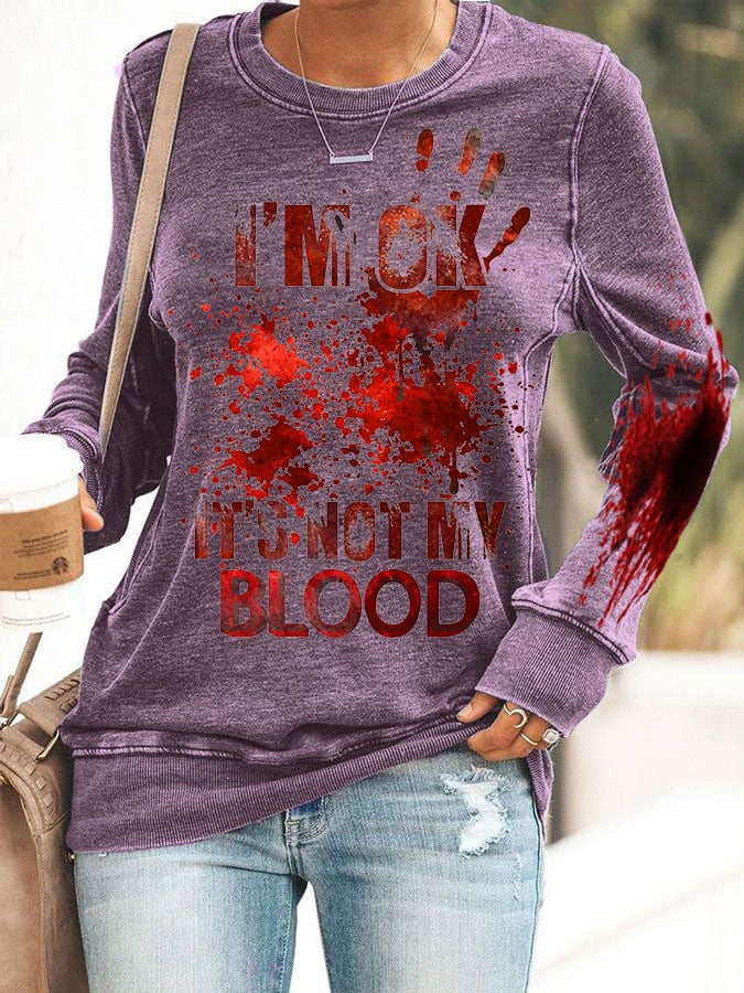 I'M Ok It'S Not My Blood Women's Casual Printed  Hoodie