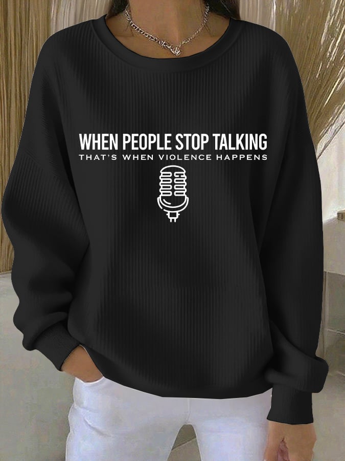 When People Stop Talking, Violence Happens