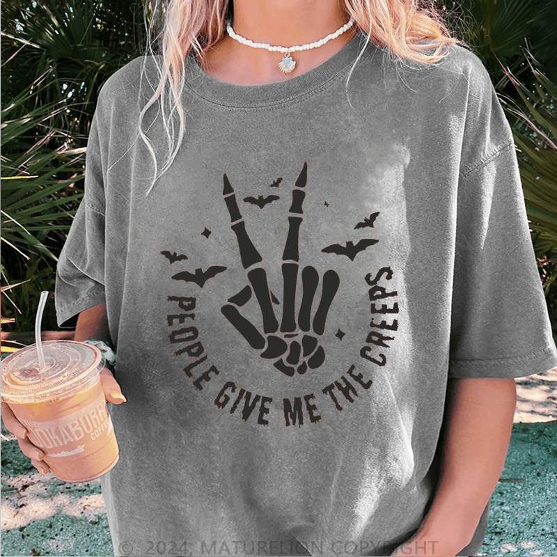 Maturelion Halloween Ready To Press People Give Me The Creeps DTG Printing Washed Cotton T-Shirt