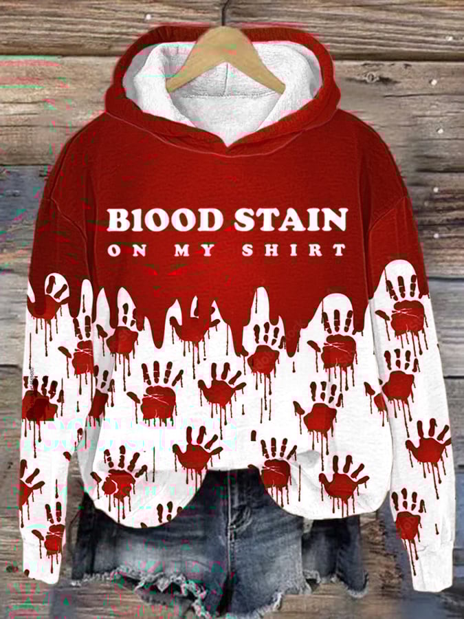 Women's Halloween Blood Stain On My Shirt Printed Hoodie