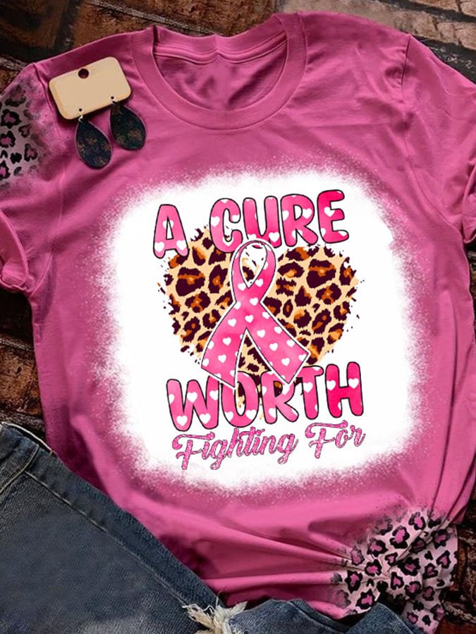 Women's Breast Cancer A Cure Worth Short Sleeve Print T-Shirt
