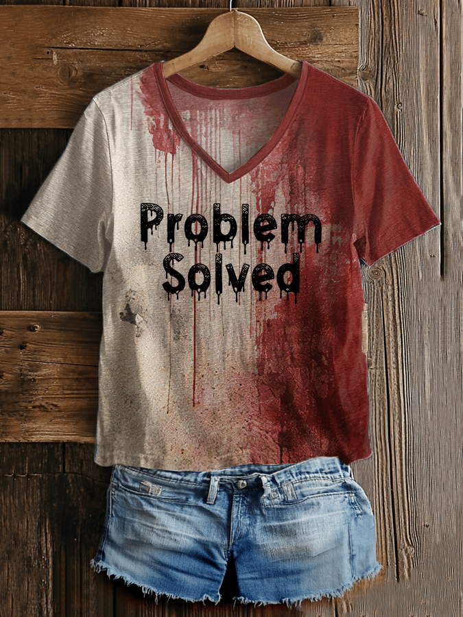 Women's Bloody Problem Solved Halloween Print V-Neck T-Shirt