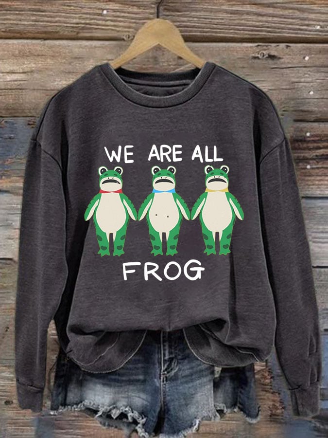 Women's We Are All Frog Printed Round Neck Sweatshirt