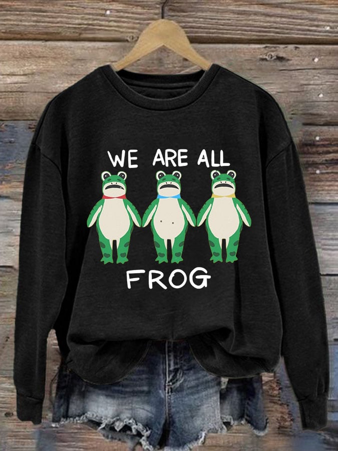 Women's We Are All Frog Printed Round Neck Sweatshirt