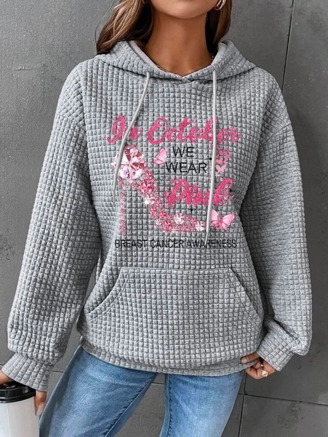 Breast Cancer Awareness In October We Wear Pink Heels Butterfly Print Casual Hoodie