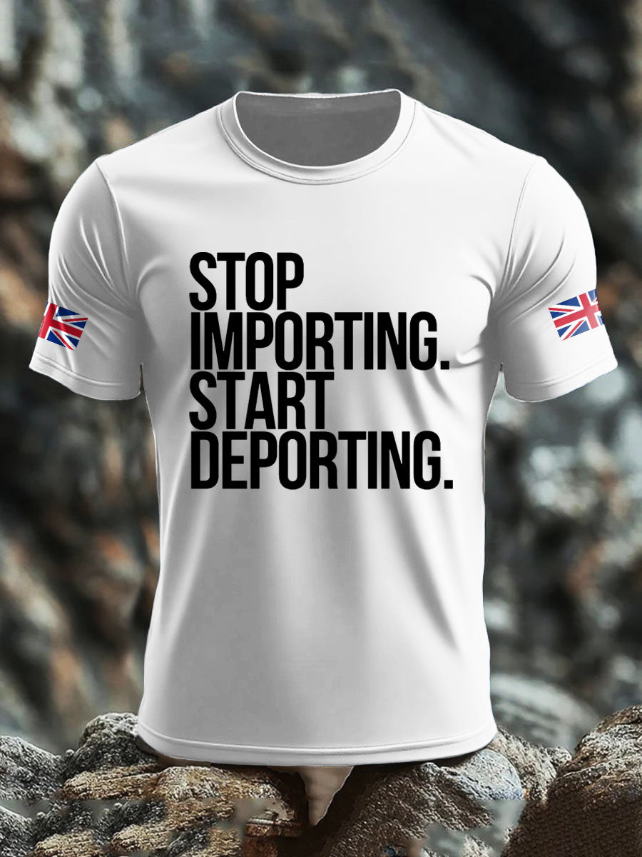 Men's UK Immigrant Stop Importing Start Deporting Printed T-shirt