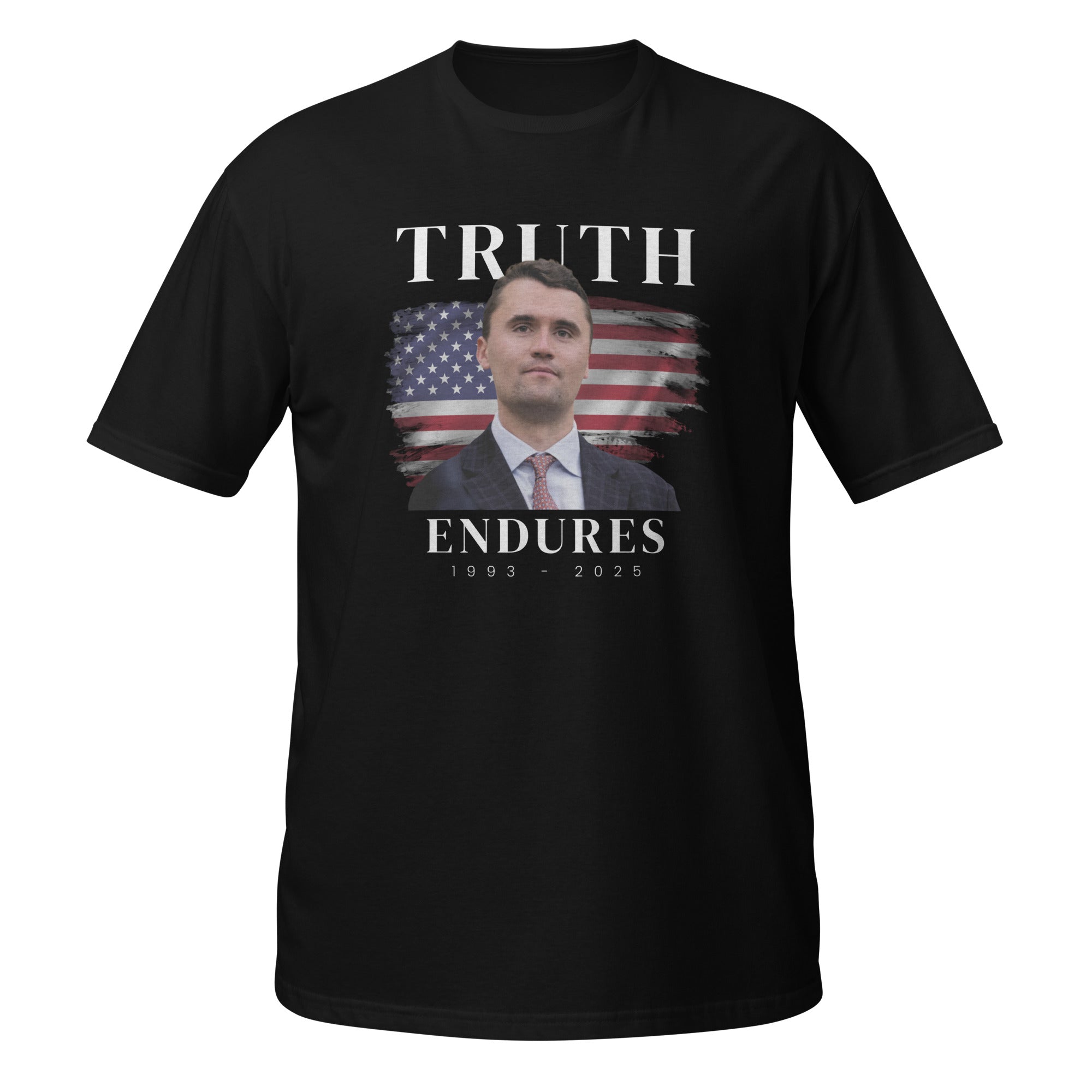 Truth Endures - Charlie Kirk Shirt